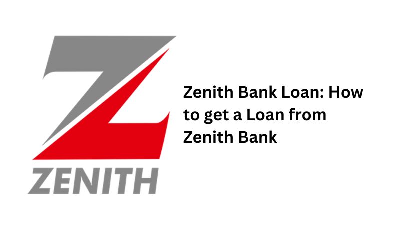 Zenith Bank Loan
